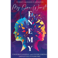My Own Worst Enemy: Understanding and Overcoming Imposter Syndrome
