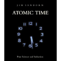 Atomic Time: Pure Science and Seduction