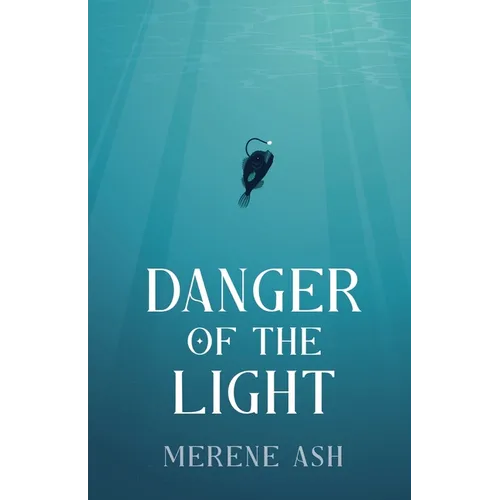 Danger of the Light