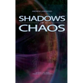 Shadows of Chaos