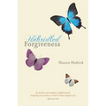 Unbridled Forgiveness