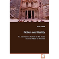 Fiction and Reality T.E. Lawrence's Portrait of the Arabs in Seven Pillars of Wisdom