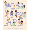 What Will I Be from A to Z