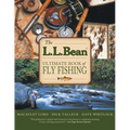 L.L. Bean Ultimate Book of Fly Fishing