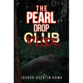 The Pearl Drop Killer