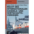 Recht des internationalen Handels- und Wirtschaftsverkehrs
