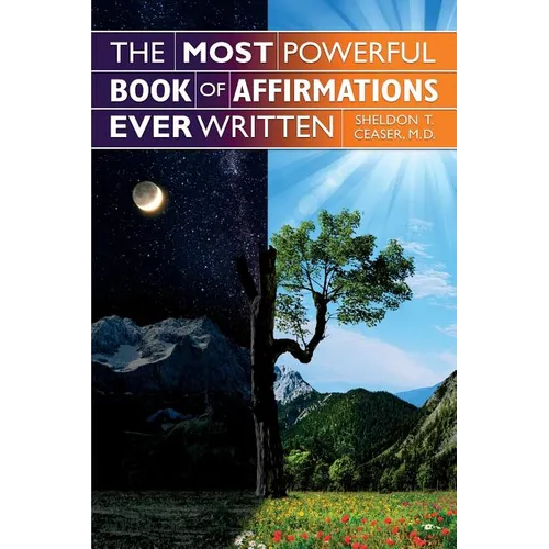 The Most Powerful Book of Affirmations Ever Written