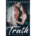 Truth: A Heartwarming BDSM Love Story