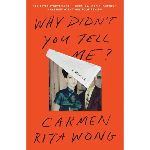 Why Didn't You Tell Me?: A Memoir