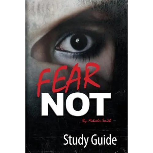 Fear Not: Official Study Guide