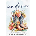Undone: A Small-Town Grumpy Cowboy Romance