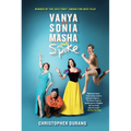 Vanya and Sonia and Masha and Spike