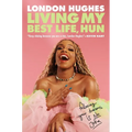 Living My Best Life, Hun: Following Your Dreams Is No Joke