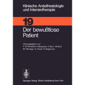 Der Bewußtlose Patient