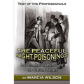 Test of the Professionals: The Peaceful Night Poisonings