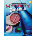 Mystery Disease: Problem-Based Learning (Grades 5-8)
