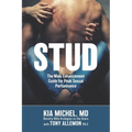 Stud: The Male Enhancement Guide for Peak Sexual Performance