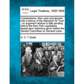 Combinations, Their Uses and Abuses: With a History of the Standard Oil Trust: An Argument Relative to Bills Pending Before the New York Legislature,