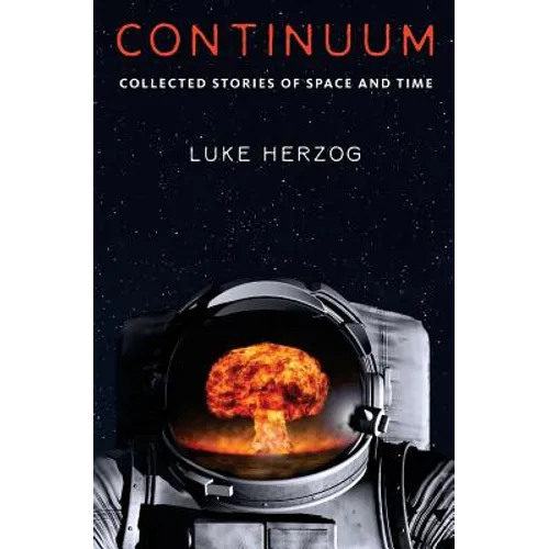 Continuum: Collected Stories of Space and Time