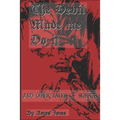 The Devil Made Me Do It: And Other Tales of Horror