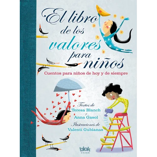 El Libro de Los Valores Para Niños / The Book of Values for Children