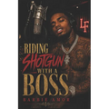 Riding Shotgun With A Boss