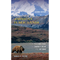 America's Public Lands: From Yellowstone to Smokey Bear and Beyond