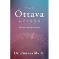 The Ottava Method, Take Your Life Up An Octave