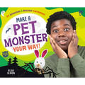 Make a Pet Monster Your Way!