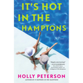 It's Hot in the Hamptons