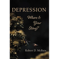 Depression, Where Is Your Sting?