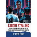 Caught Stealing