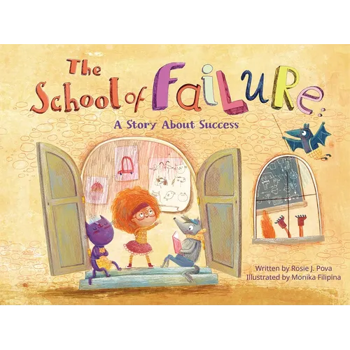 The School of Failure: A Story about Success
