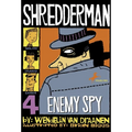 Shredderman: Enemy Spy