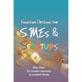 Funding Options for Smes and Start Ups