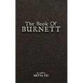 The Book of BURNETT: 42 Truths for Living Life Well, Fully, and Without Regret