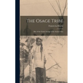 The Osage Tribe: Rite of the Chiefs; Sayings of the Ancient Men