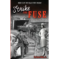 Strike the Fuse