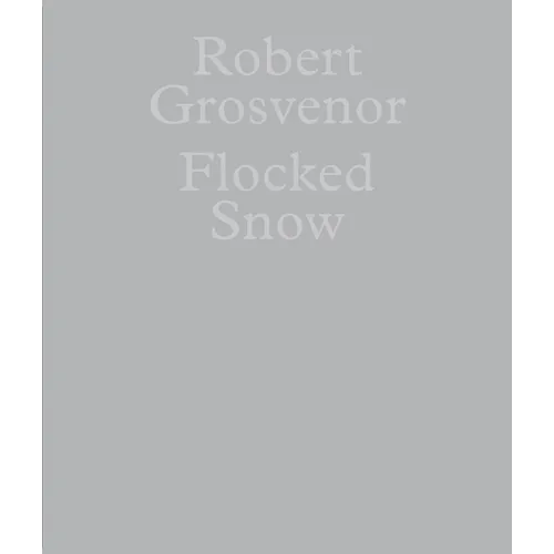 Robert Grosvenor: Flocked Snow