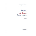 Deux et deux font trois