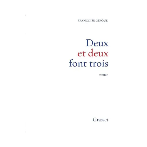 Deux et deux font trois