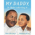 My Daddy, Dr. Martin Luther King, Jr.