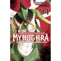 Apocalypse Bringer Mynoghra, Vol. 4 (Manga): World Conquest Begins with the Civilization of Ruin
