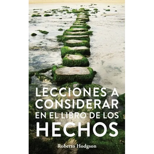 Lecciones a considerar en el libro de los Hechos