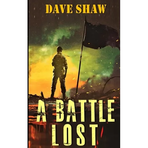 A Battle Lost
