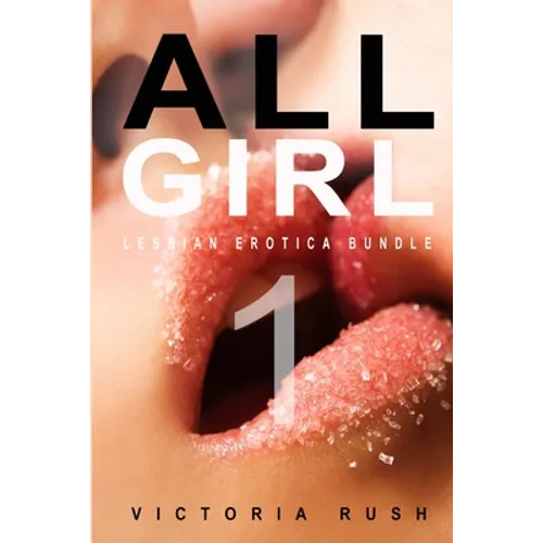All Girl 1: A Lesbian Anthology