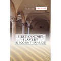 First-Century Slavery and the Interpretation of 1 Corinthians 7:21