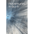Adventures in Sci-fi