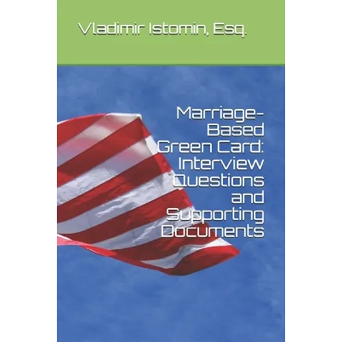 Marriage-Based Green Card: Interview Questions and Supporting Documents