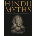 Hindu Myths: From Ancient Cosmology to Gods and Demons